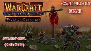 Warcraft Chronicles of the Second War  Tides of Darkness  CAPITULO 14  SUB ESPAÑOL DIALOGOS [upl. by Webber]