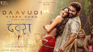 Daavudi  दावूदी Video Song  Devara  NTR  Janhvi Kapoor  Koratala Siva  Anirudh  27th Sep [upl. by Erbua454]