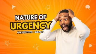 Is Your Sense of URGENCY Holding You Back from Success [upl. by Ahsienal]