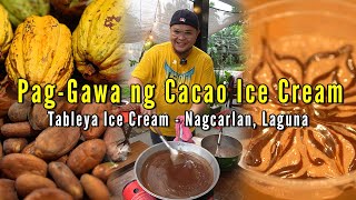 PagGawa ng Cacao Ice Cream  Tableya Ice Cream ng Nagcarlan Laguna [upl. by Niobe]