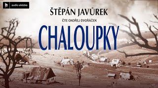 Štěpán Javůrek  Chaloupky  Audiokniha [upl. by Kcirdla]