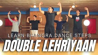 Learn Bhangra Dance Online Tutorial For Intermediate Dancers  Double Lehriyaan Step  Lesson 10 [upl. by Iffar64]