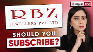 RBZ Jewellers IPO  APPLY or NOT  RBZ Jewellers IPO Review amp IPO Details [upl. by Dam933]