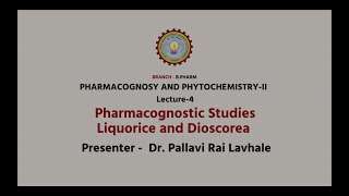 Pharmacognosy and PhytochemistryII  Pharmacognostic Studies Liquorice and Dioscorea [upl. by Rorke805]