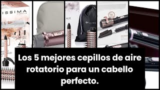 【Cepillo de aire rotatorio】Los 5 mejores cepillos de aire rotatorio para un cabello perfecto [upl. by Adnertal697]