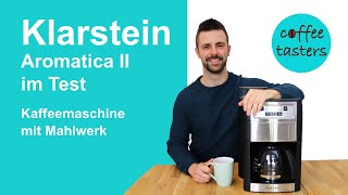 Klarstein Kaffeemaschine mit Mahlwerk Aromatica 2 Duo ⭐ Testbericht [upl. by Ienttirb318]