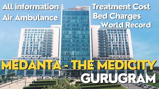 Medanta The Medicity Gurgaon II Medanta Hospital Overview II Full Info medantahospital [upl. by Alyss]