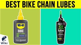 10 Best Bike Chain Lubes 2019 [upl. by Rennug]