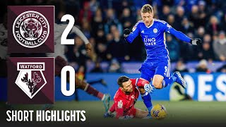 Leicester City 20 Watford  Short Highlights [upl. by Gothard335]