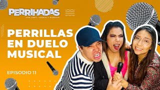 🚨 EP11  PERRILLAS en DUELO MUSICAL ASOCIANDO CANCIONES I PODCAST Perrihadas T 1 [upl. by Alysia]