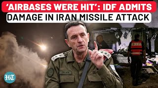 Israel Shocking Admission On Iran Missile Attack Confirms Airbases Were Hit Reveals Damage  IDF [upl. by Ahsikad]