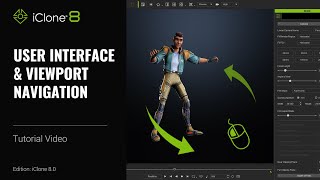 User Interface amp Viewport Navigation  iClone 8 Tutorial [upl. by Marion]