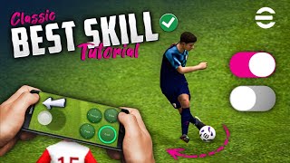 eFootball 2024 Mobile Skill Tutorial  Classic Control [upl. by Schnapp]