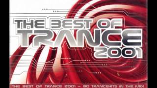 The Best Of Trance 2001 CD 1 part 1 HQ [upl. by Llennej]