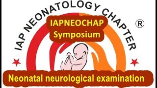 neonatal neurological examination Dr Pradeep IAPNEOCAHP SYMPOSIUM [upl. by Leff84]