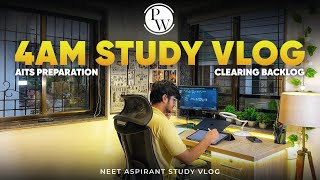 4 AM STUDY VLOG  CLEARING BACKLOG  NEET  VLOG 90 [upl. by Gnni]