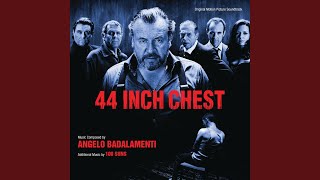 44 Inch Chest [upl. by Bernstein]