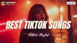 🎵Best TikTok Songs  New Tik Tok Songs Playlist 🍹Best songs 2024 updated weekly Playlist Hits [upl. by Ycak]