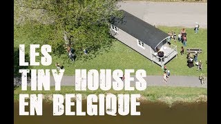 les Tiny Houses en Belgique [upl. by Azelea]