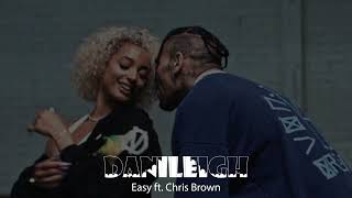 DaniLeigh  Easy ft Chris Brown [upl. by Raasch]