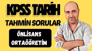 KPSS 2024 TARİH TAHMİN SORULAR ÖNLİSANS [upl. by Aennyl]