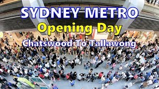 SYDNEY METRO Opening Day  Chatswood To Tallawong  Australias First Driverless Train [upl. by Adnohsar]