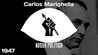 👁️ Nossa Política 29  Carlos Marighella [upl. by Shelbi]