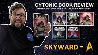 Cytonic Book Review  Skyward Series Overview [upl. by Marmaduke872]