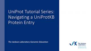 UniProt Tutorial Series Navigating a UniProtKB protein entry [upl. by Draner]