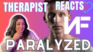 Therapist Reacts to NF  Paralyzed [upl. by Eimmat942]