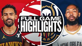 HAWKS at PELICANS FULL GAME HIGHLIGHTS  November 3 2024 [upl. by Christos]