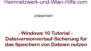 DateiversionverlaufSicherung zum Speichern von Dateien unter Windows 10 nutzen [upl. by Annhej]