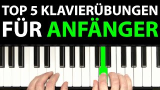 Die TOP 5 Klavierübungen für Anfänger [upl. by Nitsirk]