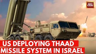 US Deploying THAAD Missile Defence System Troops To Israel [upl. by Blalock504]