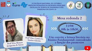 II Colóquio Nacional de Leitura e Práticas Pedagógicas desenvolvidas nas escolas em Tempos COVID19 [upl. by Evyn892]