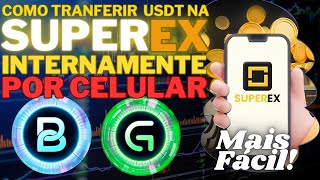 POR CELULAR  Como transferir os 10 USDT internamente na SUPEREX [upl. by Thorn]