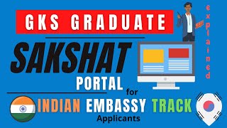 2022 GKSG  Sakshat Portal for Embassy Track  Indian Applicants English [upl. by Atilrep97]