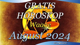 ❤️ Waage Horoskop für August 2024 Liebe Beruf Gesundheit amp Spirituelles Monatshoroskop [upl. by Dita]