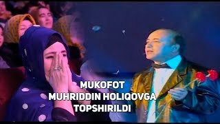 “Mukofot Muhriddin Holiqovga topshirildi” [upl. by Onofredo]