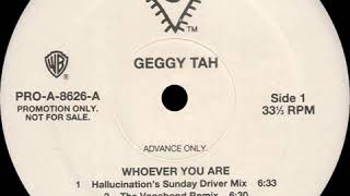 Geggy Tah  Whoever You Are Hallucinations Sunday Driver Mix  ©1996 Warner Bros [upl. by Aelc840]