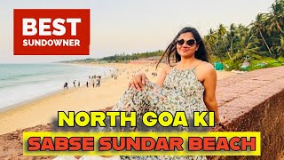 North Goa Ka Sabse Sundar Beach I Perfect for Sun Downers [upl. by Alorac]