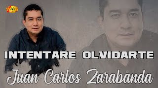 Juan Carlos Zarabanda  Intentare Olvidarte Audio Oficial  Música De Despecho [upl. by Hirai]