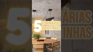 5 LUMINÁRIAS PENDENTES BARATAS  Opções para sua sala de jantar que cabem no seu bolso 💡 [upl. by Sutphin691]