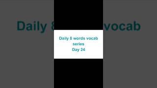 English vocab daily day 2430  Daily vocab series vocab dailyvocabseries [upl. by Attayek]