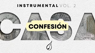 Confesión CASA Vol 2  RENUEVO Instrumental para orar [upl. by Leclair368]