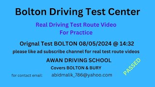 Bolton Driving Test Center Real Test Route for 08 May 2024  1432 passed with test result [upl. by Kamin]