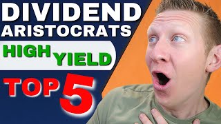 TOP 5 HighYield Dividend Aristocrats 2021 FULL REVIEW [upl. by Beale]