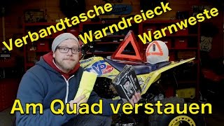 Verbandtasche und Warndreieck am Quad  Pflicht  ToxiQtime [upl. by Yentruocal664]