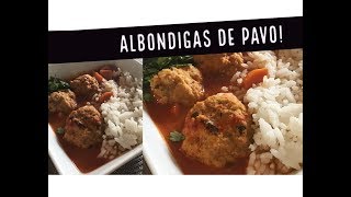 Comida Saludable Albondigas de PAVO [upl. by Parsons337]