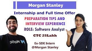 Morgan Stanley Interview Experience for Freshers  25L  Work culture Preparation Tips Internship [upl. by Pierro866]